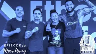 From The Blue Corner Ep 39: Meer Awny