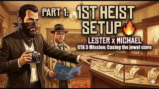 Part 1: Heist Setup | Mota Paisa🔥| LESTER x MICHAEL GTA5 Mission: Casing the jewel store