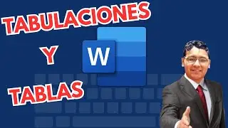 Tabulaciones y Tablas en Word