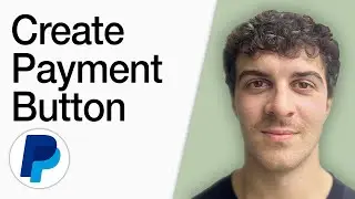 How To Create Paypal Payment Button On Your Website (Full 2025 Guide)