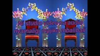 nyamaligi majiko mbalibali studio Audio nyanda mansome 0743412824 MMR kipaji nyansurura JJ Thomas TV