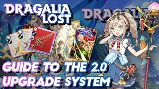 How the 2.0 Upgrade System for Weapons and Wyrmprints Works - Dragalia Lost