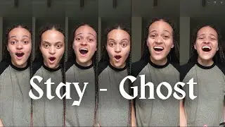 Stay (Ghost) - A Cappella Cover