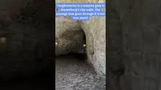 Walking Through Tierg&auml;rtnertor in Nuremberg's City Walls! #germany #travel #germanytravelguide
