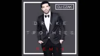 Drake - Trophies Instrumental Remix [DJ CZAK REWORK]