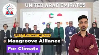 Mangrove Alliance for Climate | What is Mangrove Vegetation? | Significance & Threats | Legacy IAS
