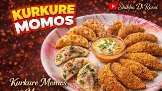 Kurkure momos recipe Shikha Di Rasoi #cooking #food #recipe #easyrecipe #kurkuremomos 