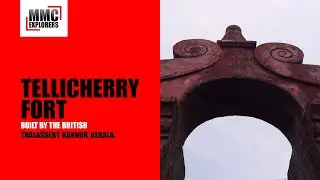 Tellicherry Fort. This fort used to safeguard British trade activities in Thalassery.