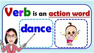 A Verb is an action word  | Examples of Verb | Spelling Lesson