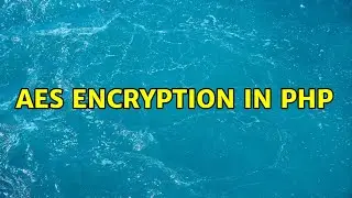 AES encryption in PHP (3 Solutions!!)