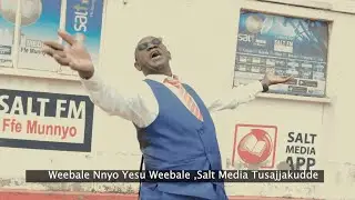 SONG - SALT MEDIA AT 10, MUKAMA WEBALE  | WAMALA JOSHUA