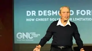 2015 07 04 - Dr Desmond Ford - HOW CHRIST SOLVES OUR LIMITATIONS