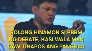 POLONG DUTERTE ANG LAKAS NG LOOB MAGHAMON NG DEBATE SA PANGULO, YABANG ANG PUHUNAN.