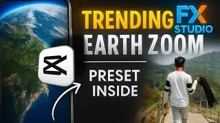 How to Make Trending Earth Zoom Reels Edit | CapCut Tutorial in Tamil | FX Studio தமிழ்