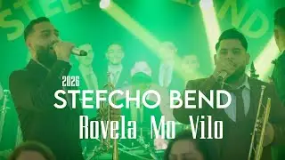 Stefcho Bend - ROVELA MO VILO / 2026Стефчо Бенд - РОВЕЛА МО ВИЛО 2026