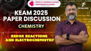KEAM 2025 SOLVED PAPER FOR KEAM 2026 | CHEMISTRY | REDOX REACTIONS AND ELECTROCHEMISTRY