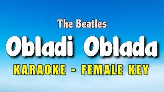 Obladi Oblada Karaoke Version The Beatles Female Key
