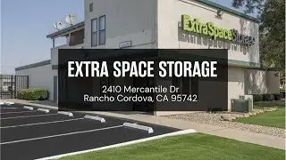 Storage Units in Rancho Cordova, CA on Mercantile Dr- Extra Space Storage