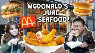 MCDONALD'S JUAL SEAFOOD !! SEENAK APA SIH ??