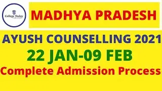 MP Ayush Counselling 2021-22 | Registration Start | Important Date | Complete Counselling Process