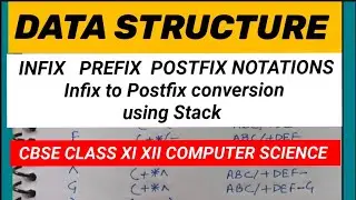 DATA STRUCTURE: Infix to Postfix conversion using Stack. Important 