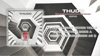 THUDD - A Gentleman Never Tells (And Neither Does A Dirty Bastard Such As I) (Official Audio)