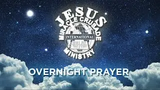 JANUARY 16, 2026 I FRIDAY OVERNIGHT PRAYER