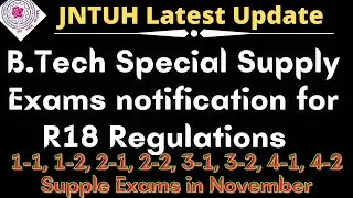 JNTUH Special Supple Exams for R18 regulations students in Nov 2023||Good News t o R18 students