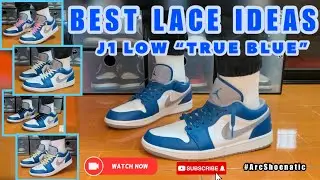 JORDAN 1 LOW &ldquo;TRUE BLUE&rdquo; | BEST LACE IDEAS | SWAP LACE | ON FEET WITH OUTFIT | VLOG#41