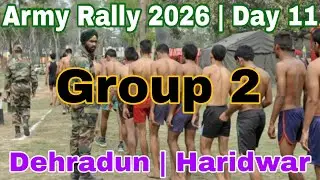 Army Bharti Rally Kotdwar 2026 | Day 10 | Group 2 | Dehradun | Haridwar 