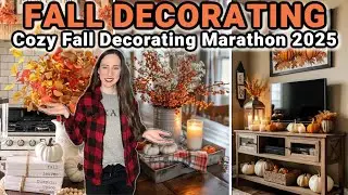 FALL DECORATING MARATHON 2025 | Fall Decorate with Me Marathon 2025 | Cozy Fall Decorating Ideas