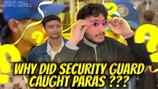 Why did security guard caught paras ?(part-3)