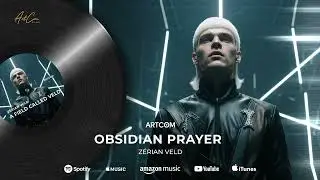 Z&Eacute;RIAN VELD - Obsidian Prayer (Official Audio)