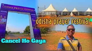 Odisha prayer festival Cancel Ho Gaya//odisha prayer festival rourkela @soyvlogs 