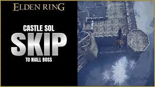 Elden Ring | Castle Sol Skip