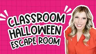 Setting Up a Halloween Math Escape Room in Your Classroom