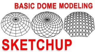 dome modeling in sketchup