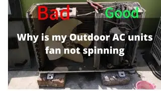 Why AC outdoor unit not spinning 