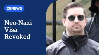 South African man who attended neo-Nazi rally has visa cancelled | ABC NEWS