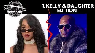 DID R KELLY S.A. HIS OWN DAUGHTER?