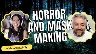 Masking Making and Horror Movies with makeupbilly