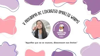 V Programa de Liderazgo Umalliq Warmi - Yulisa Pfu&ntilde;o