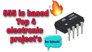 555 ic based top 4 projects.
