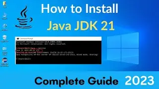 How to Install Java JDK 21 on Windows 10 [ Latest Update 2023]