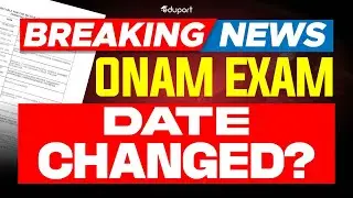 SSLC Onam Exam 2025 Date May Change | Eduport