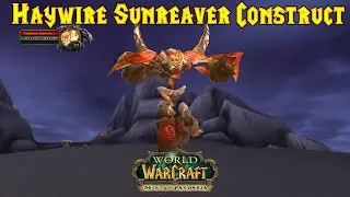 Haywire Sunreaver Construct: The Rarest of the Rare