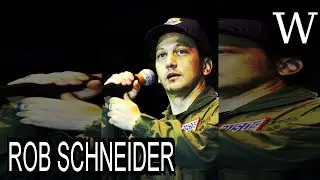 ROB SCHNEIDER - WikiVidi Documentary
