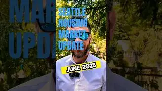 Seattle Housing Market Update &ndash; June 2025 🏡📈 | Home Prices, Inventory, Buyer Tips