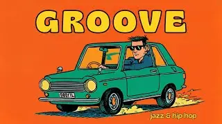 [playlist] Groove That Makes Work & Driving Fun 🚗☀️ | Jazz & Hip Hop Pop | Chill Work & Caf&eacute; BGM