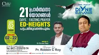 🔴 2024 The Year Of Divine Elevation  21 Days Fasting Prayer🔴Day2 | Pr.Robbin C Roy | Br.Bovas Raju 🔴